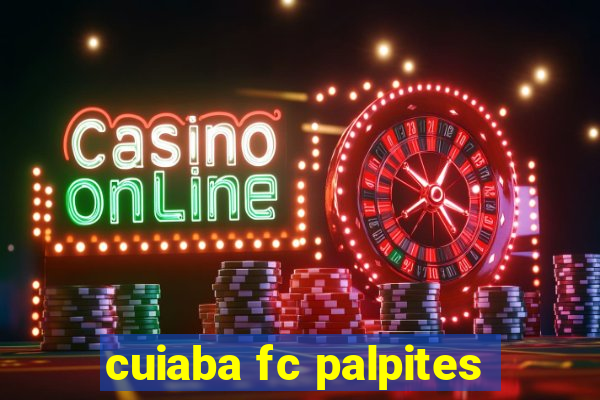 cuiaba fc palpites